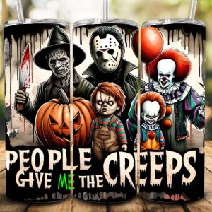 People Give me the Creeps horror tumbler