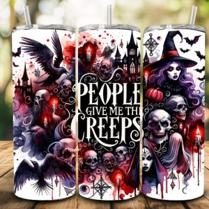 People give me the creeps tumbler
